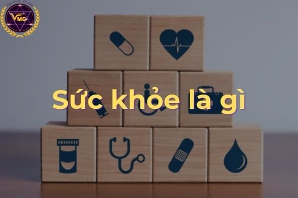 sức khỏe là gì